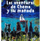 LAS AVENTURAS DE CHEMA Y SU MANADA