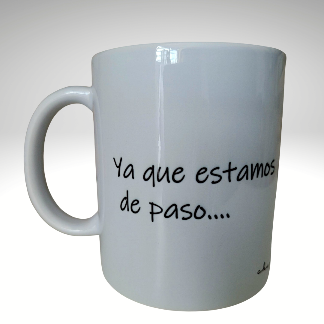 Taza ya que estamos de paso